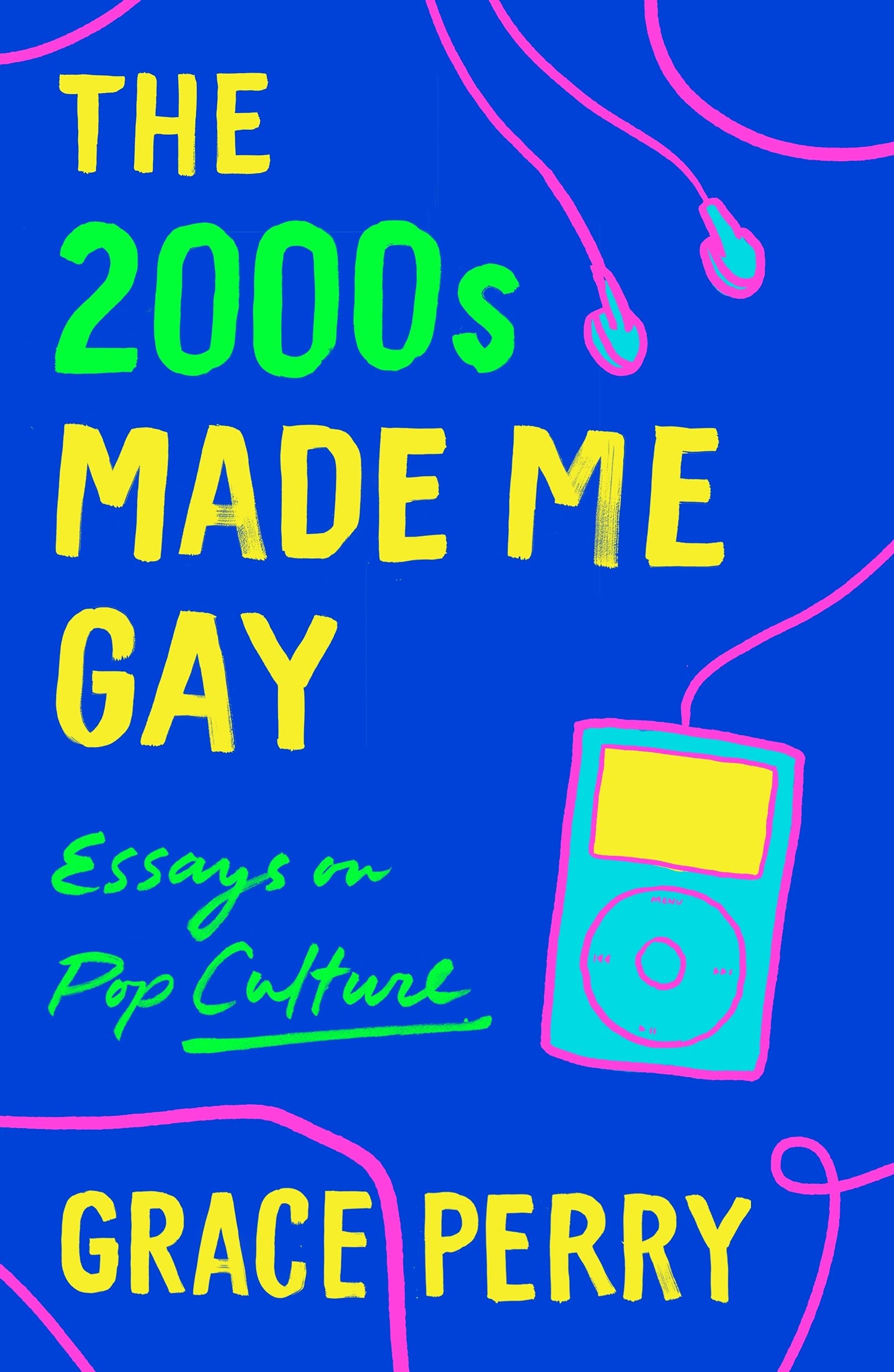 Book Review: The 2000s Made Me Gay - Erie Reader